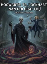 Ảnh truyện Hogwarts: Ta, Lockhart, Nạn Đói Giáo Sư