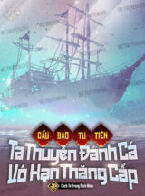 Ảnh truyện Cẩu Đạo Tu Tiên: Ta Thuyền Đánh Cá Vô Hạn Thăng Cấp