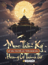 Ảnh truyện Mục Thần Ký: Bắt Đầu Tàn Phế Lão Thôn Đánh Dấu Hoang Cổ Thánh Thể