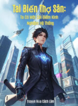 Ảnh truyện Tai Biến Thợ Săn: Ta Có Một Cái Điểm Kinh Nghiệm Hệ Thống