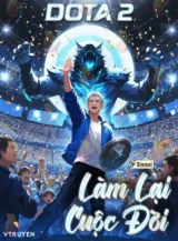 Ảnh truyện Dota 2: Làm Lại Cuộc Đời