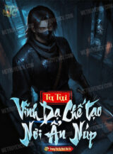 Ảnh truyện Ta Tại Vĩnh Dạ Chế Tạo Nơi Ẩn Núp