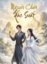 Ảnh truyện Người Chơi Xác Suất