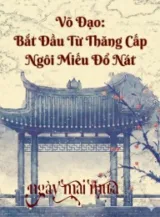 Ảnh truyện Võ Đạo: Bắt Đầu Từ Thăng Cấp Ngôi Miếu Đổ Nát